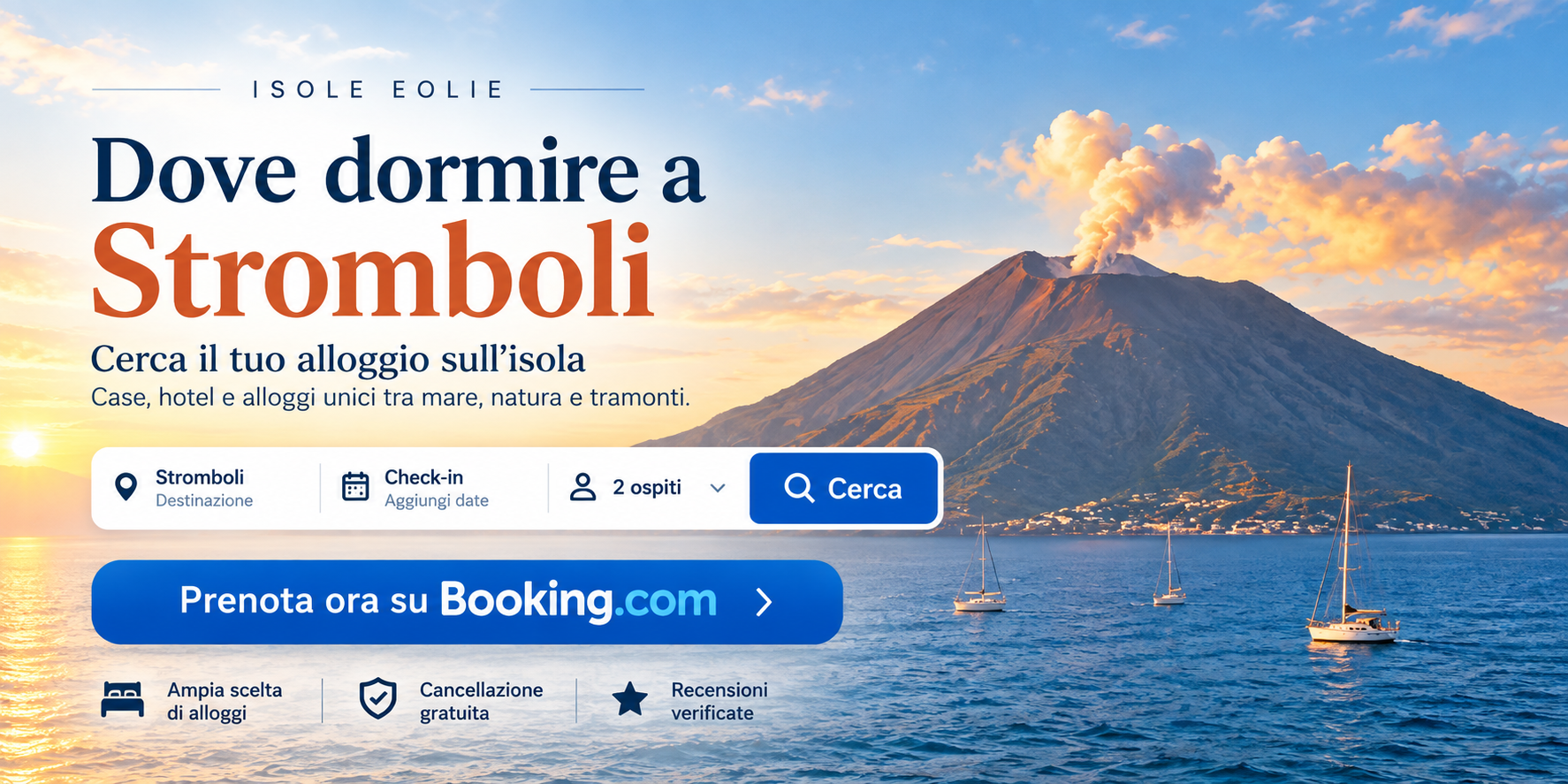 Dove dormire a Stromboli: cerca hotel, case vacanza e alloggi sull’isola tramite Booking.com
